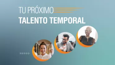 Imagen con texto 'Tu Próximo Talento Temporal' y tres personas sonriendo.